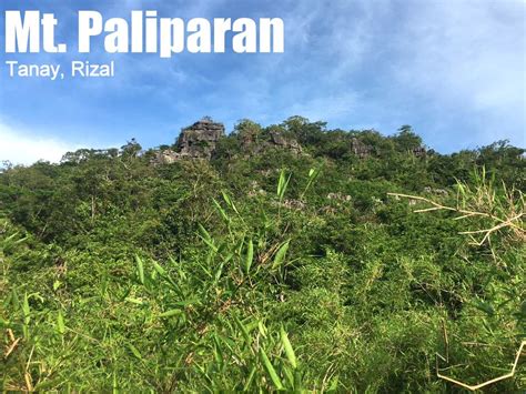 Mt. Paliparan (562+) in Tanay, Rizal – Pinoy Mountaineer.